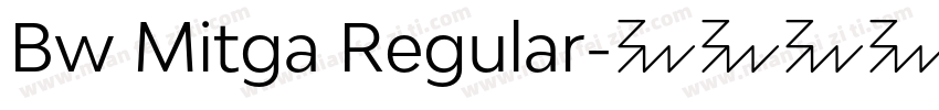 Bw Mitga Regular字体转换